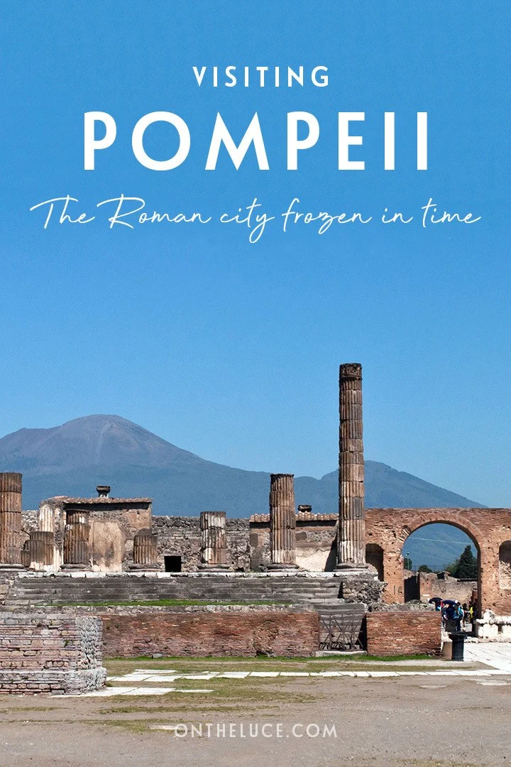 A guide to visiting Pompeii in Italy, the archaeological site which was preserved like a snapshot of Roman life frozen in time when Mount Vesuvius erupted in 79 AD – everything you need to know to plan your visit to Pompeii | Visiting Pompeii Italy | Pompeii archaeological site | Pompeii travel guide