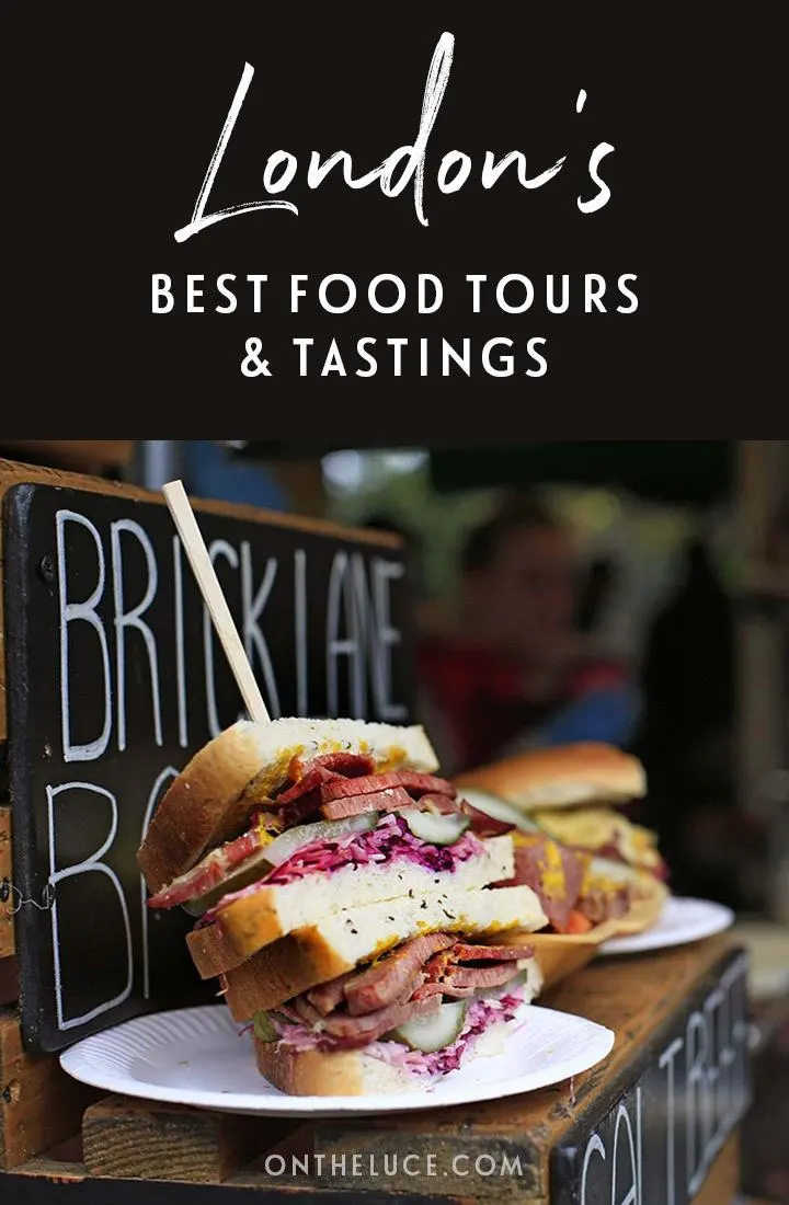 Eat your way around the world on the streets of London with these 10 delicious London food tours and tastings, from neighbourhood walks and market tours to cheese tastings and sweet treats | London's best food tours | Food tours of London | London food walking tours | Foodie tours of London