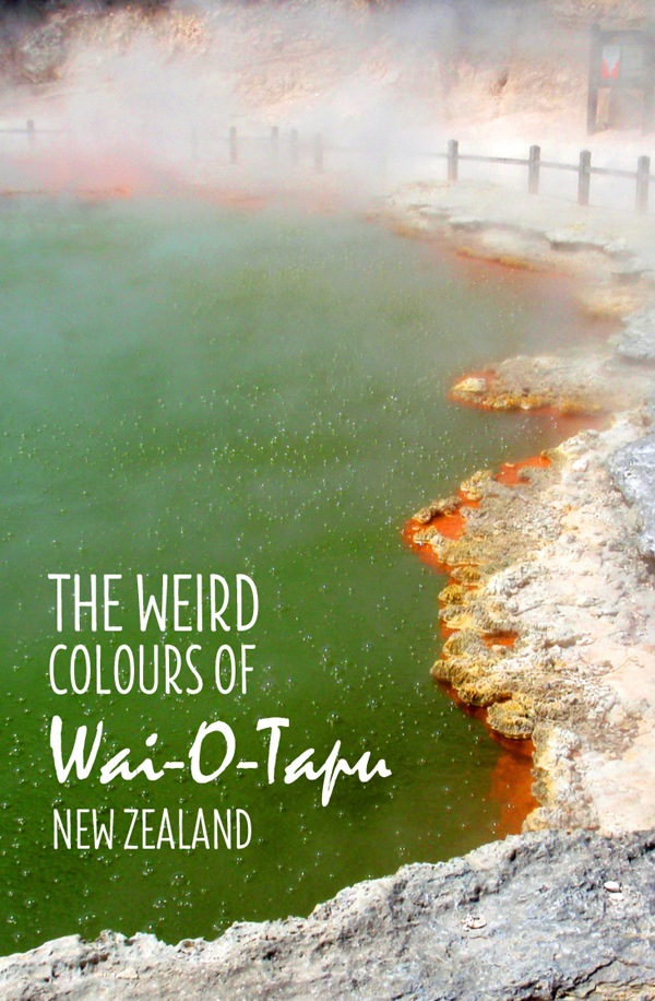 The weird colours of Rotorua’s Wai-O-Tapu – On the Luce travel blog