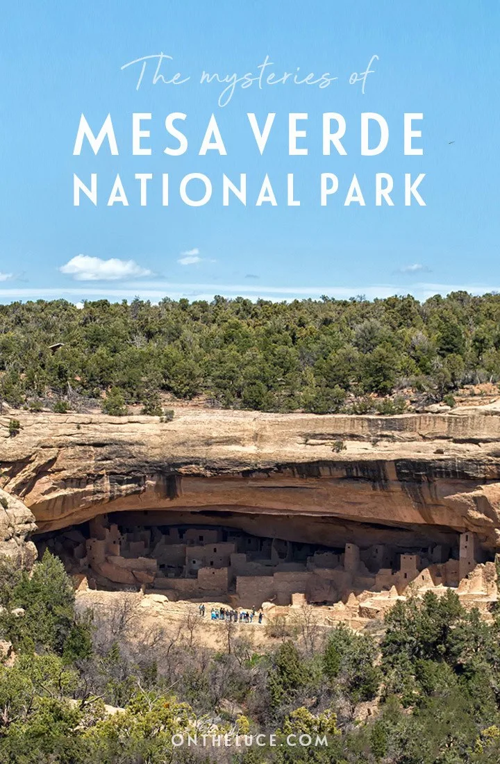 Discovering the mysteries of the cliff houses of the Ancestral Puebloans: A guide to Mesa Verde National Park and UNESCO World Heritage Site, Colorado, USA #MesaVerde #NationalPark #Colorado #USA