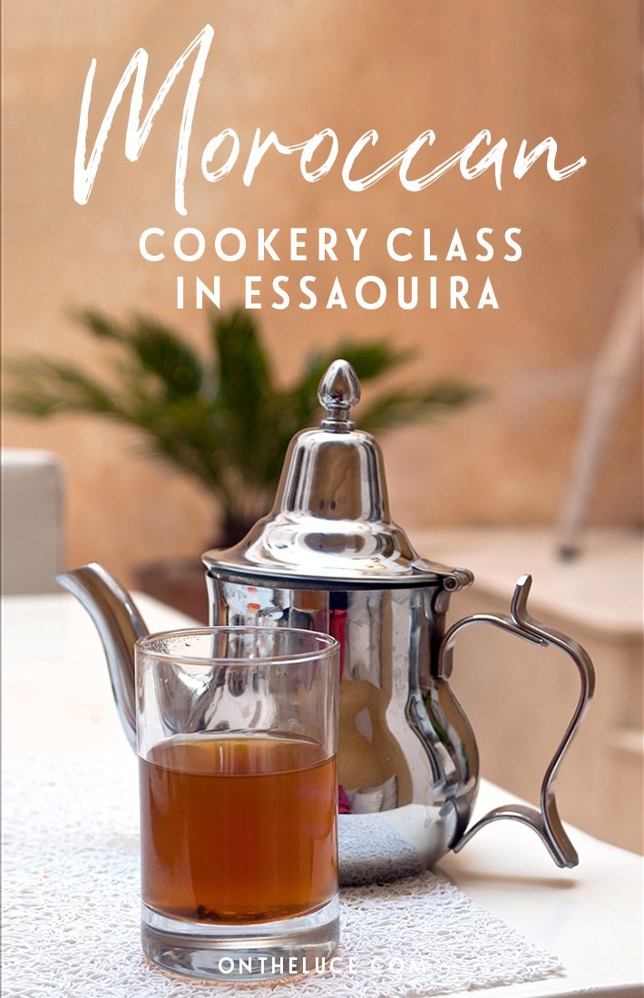 Learn to cook in Essaouira, Morocco – from mint tea to a chicken tagine with olives and preserved lemons – at L'Atelier Madada Moroccan cookery school #Morocco #Essaouira #cookery #food #tagine