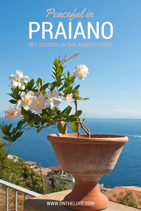 Peaceful in Praiano: Off-season on the Amalfi Coast – On the Luce