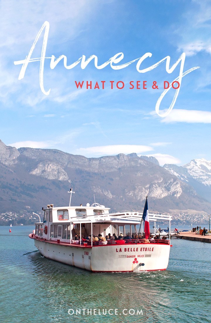 The best things do in Annecy, France – including old town walks, castles, lake cruises, beaches and markets #Annecy #LakeAnnecy #France