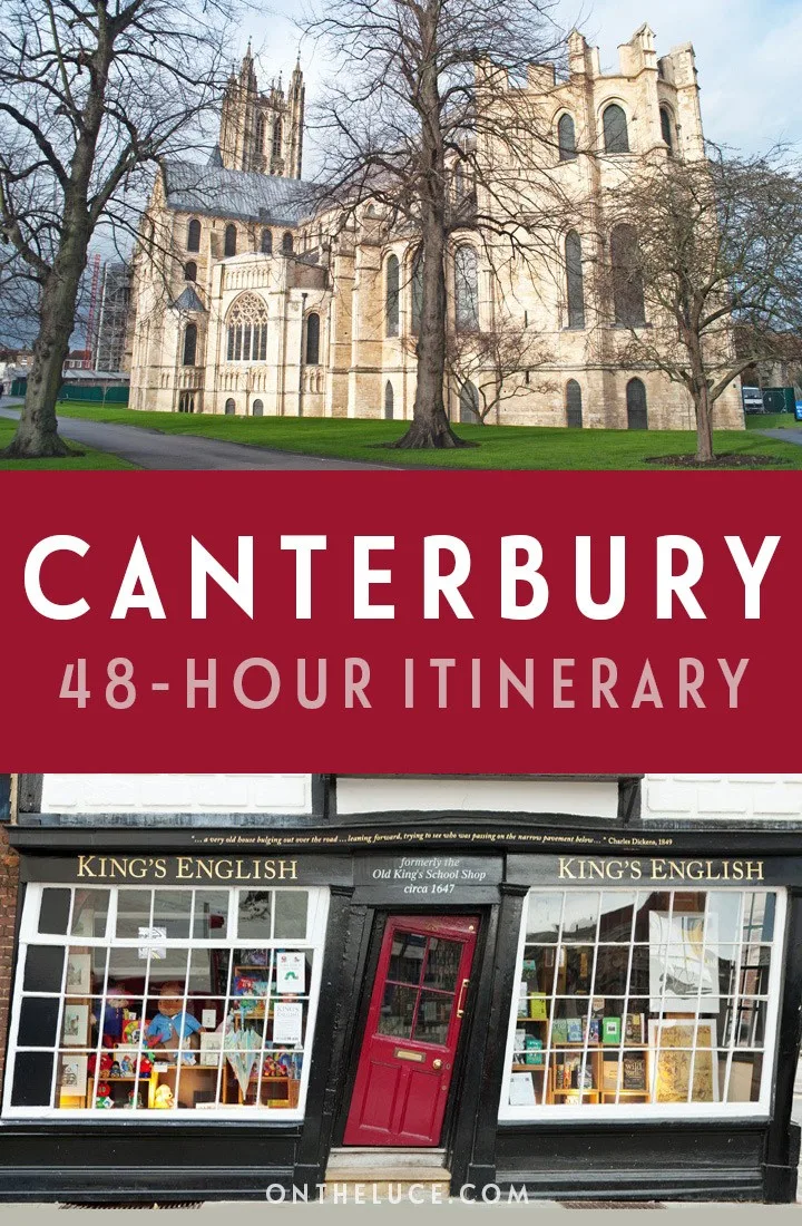 A guide to spending a weekend in Canterbury, Kent, with tips on what to see, do, eat and drink in this a 48-hour itinerary, including the cathedral, museums, ghost tours, restaurants and more. #Canterbury #Kent #England #VisitEngland #weekend #weekendbreak #citybreak