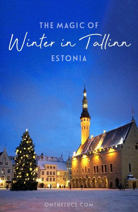 Discover the best things to do in Tallinn in winter, when this Estonian city’s Old Town is given an extra touch of snowy magic, with ornate churches, Christmas markets, medieval banquets and museums | Things to do in Tallinn Estonia | Tallinn at Chistmas | Christmas in Tallinn | Tallinn in December | Tallinn in January | Estonia in winter