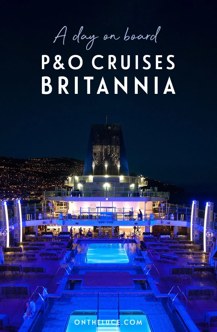What's it like on board a P&O cruise? 24 hours on board P&O Cruises Britannia as she cruises through Madeira and the Canary Islands. #cruise #pando #britannia