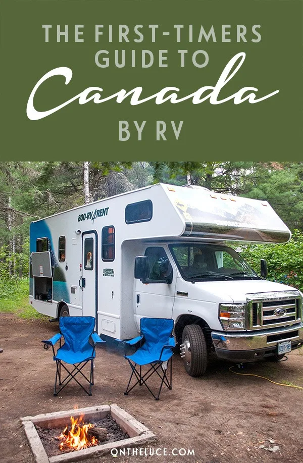 The first-timer's guide to exploring Canada by RV motorhome. All the tips and hints you need for an epic road trip adventure RVing in Canada | Explore Canada | Canada by RV | RVing in Canada | Canada by motorhome | RV travel guide