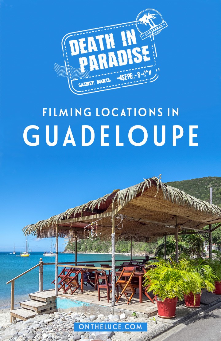 Where is Death in Paradise filmed? Discover the real-life Saint Marie island on a DIY tour of Death in Paradise filming locations around Deshaies in Guadeloupe in the French Caribbean | Death in Paradise locations | Murder in Paradise locations | Saint Marie island | Death in Paradise Guadeloupe