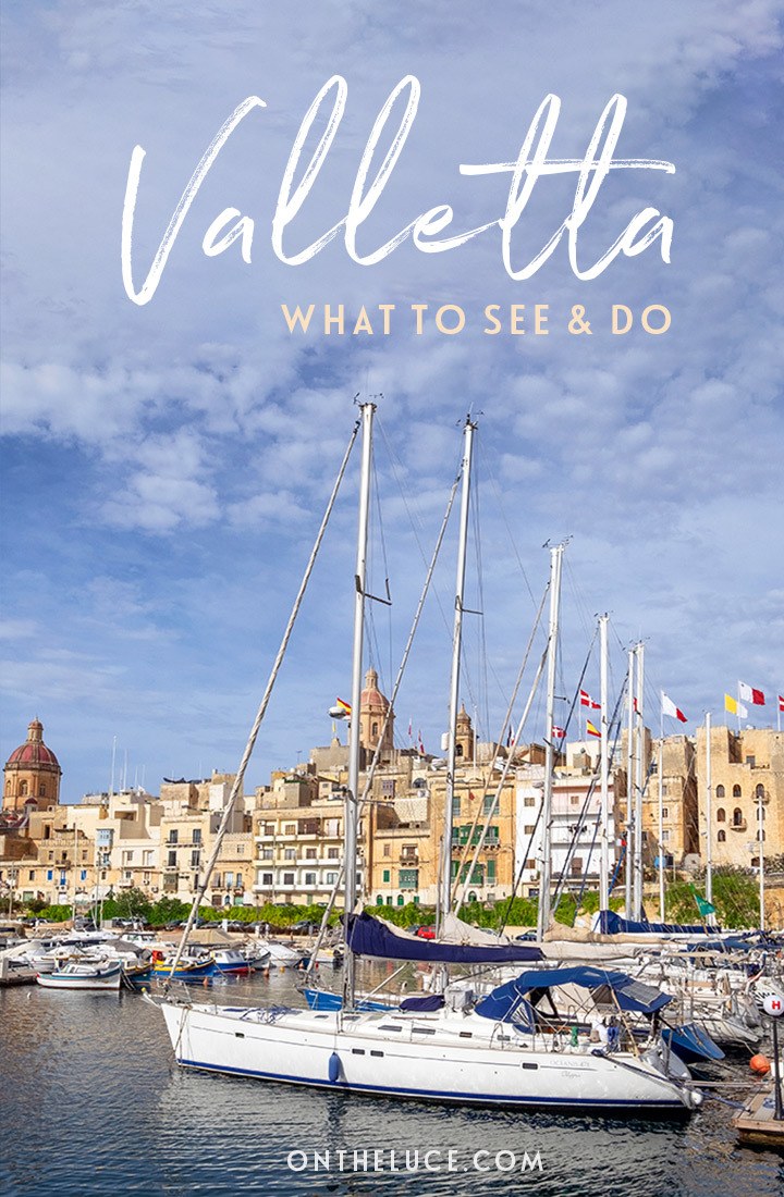 Things to do in Valletta, Malta – the best things to see, do and eat in the golden Maltese capital, from the best views and local dishes to museums and boat trips   | What to do in Valletta | Valletta travel guide | Visiting Valletta Malta | Valletta things to do | Valletta city break