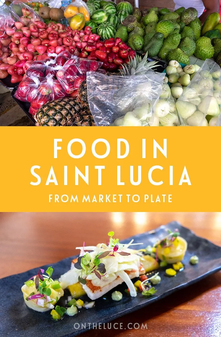 Exploring the food in Saint Lucia in the Caribbean with three different culinary experiences – a Castries market tour, Creole cookery class and creating high-end Saint Lucian cuisine with a local chef. #SaintLucia #StLucia #StLuciancuisine #Caribbean #food #cookery