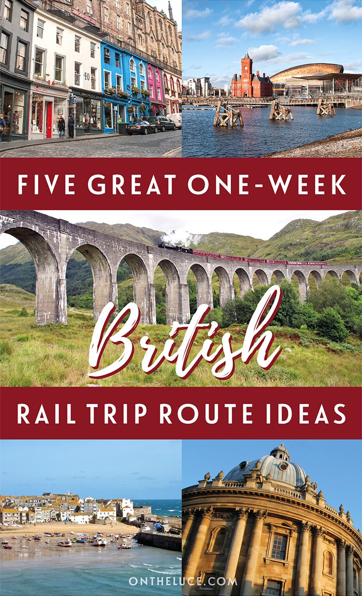 Explore Britain by train with five of the best British rail trip itinerary ideas you can do in just one week, covering historic England, scenic Scotland, the Cornish coast, UK cities, and Wales and the Borders | Britain by train | UK train itinerary | Rail travel in the UK | British rail trip