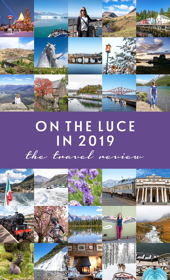 Travel highlights On the Luce in 2019, including an Alaska cruise, the Canadian Rockies, snowy Lapland, Scotland's highlands and islands, and much more. #annualreview #ontheluce