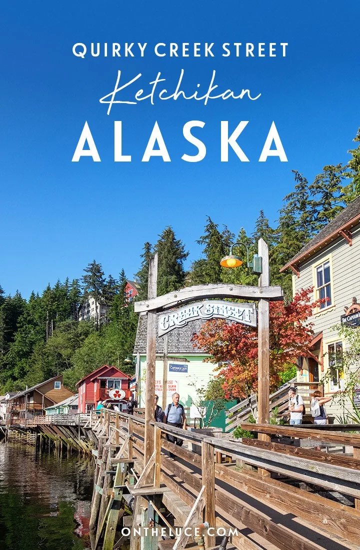 Exploring Creek Street, Ketchikan, Alaska – discovering the colourful buildings, frontier town history and quirky stories of this waterside neighbourhood on an Alsaka cruise port stop #Ketchikan #Alaska #CreekStreet #cruise