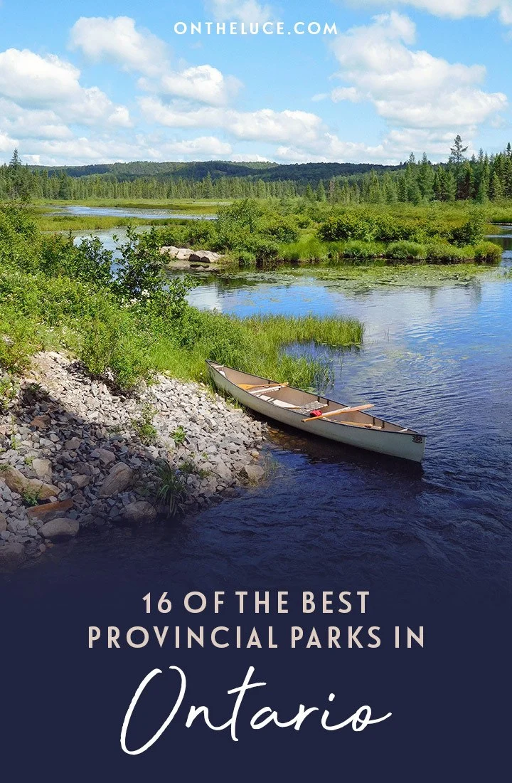 Get back to nature at these unspoilt Provincial Parks in Ontario, Canada. With lakes, rivers and forests, the 16 best Ontario Provincial Parks make the perfect escape for hiking and canoeing | Ontario Provincial Parks | Outdoors in Ontario | Explore Canada | Things to do in Ontario