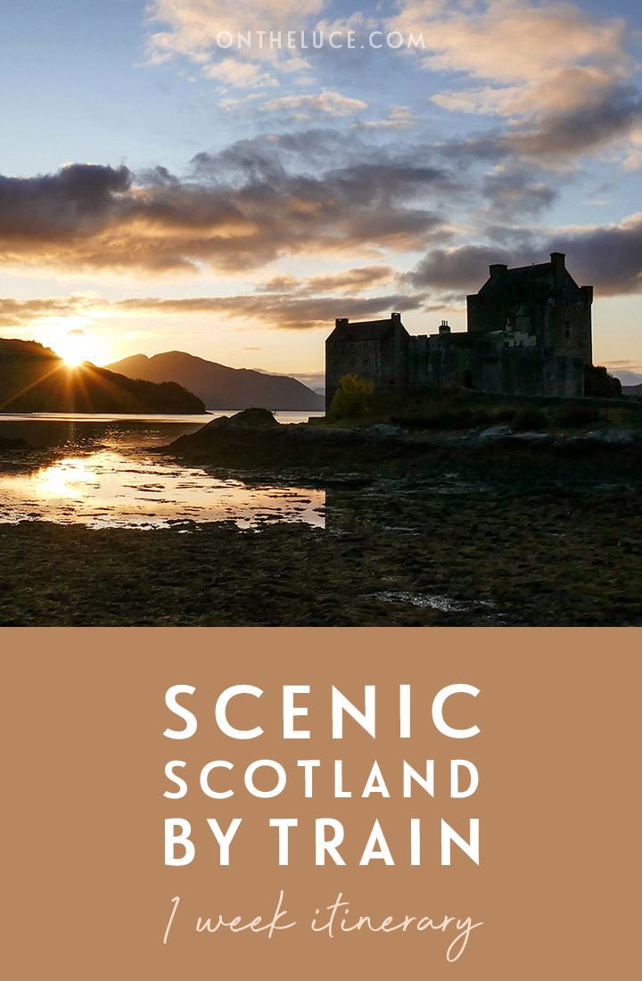 Explore Scotland by train in just one week on this Scottish rail itinerary featuring castles, lochs and mountains as you travel from Edinburgh and Glasgow to the Highlands and Isle of Skye | Scotland by train | Scotland by rail | Scotland rail trip | Scotland itinerary | Places to visit in Scotland by train