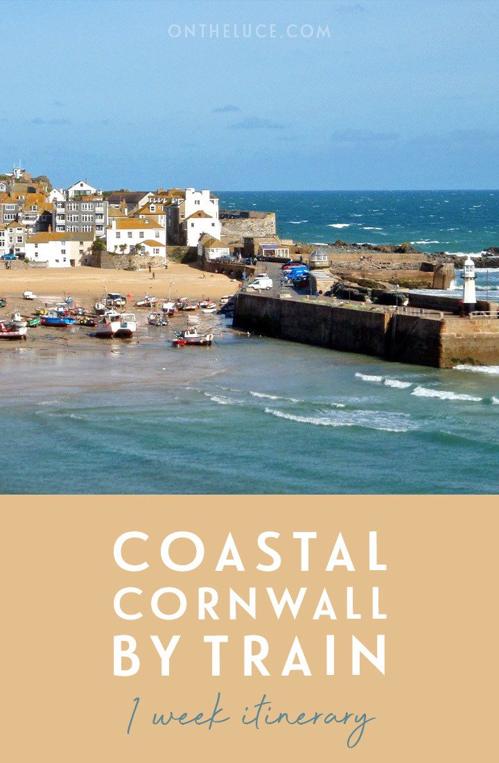 Coastal Cornwall by train: A one-week rail itinerary of sandy beaches, fishing villages and tropical gardens, from St Ives to Falmouth, the Eden Project, Newquay, Looe and Plymouth along scenic train routes through the Cornish coast and countryside | Cornwall by train | Cornwall rail trip | Visit Cornwall | Cornwall itinerary