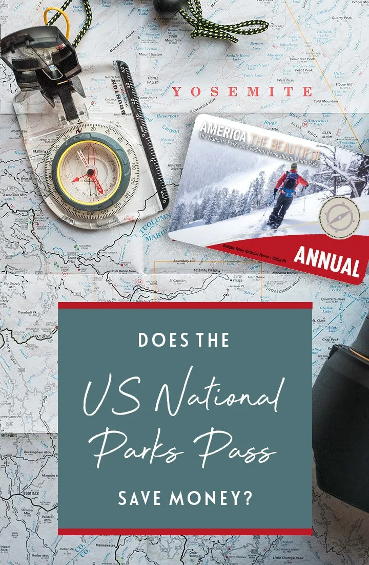 Does buying an America the Beautiful annual US National Parks Pass save you money on visiting National Parks in the USA? A guide to using the US National Parks Pass | US National Parks Pass | America the Beautiful Pass | US National Parks guide 
