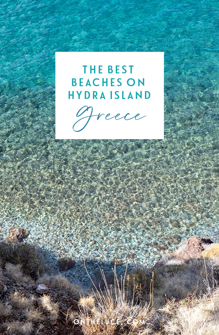 A guide to the best beaches on the Greek island of Hydra, with details of how to get there, what facilities each has and who it's best suited for | Hydra island Greece | Hydra travel guide | Visiting Hydra Greece