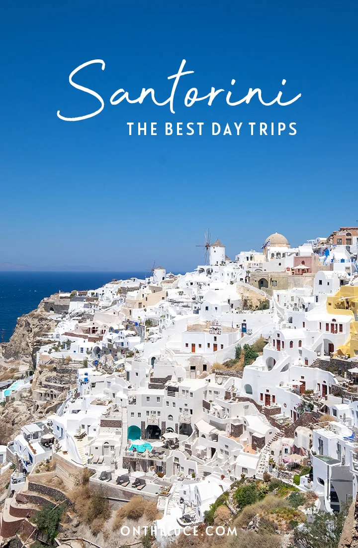 Eight great day trips in Santorini, Greece – from unspoilt villages and buried cities to beach resorts and sunset spots – all of which you can visit independently by public transport or on a tour | Day trips from Santorini | Santorini excursions | Santorini day trips by public transport | Tours from Santorini | Santorini tours