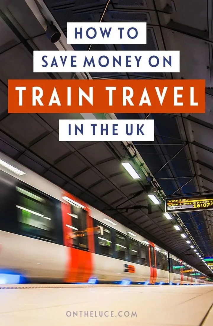 Travel across Britain by rail on a budget with our guide to how to save money on train travel in the UK, featuring 12 budget tips including booking tricks, railcards and passes, and bargain upgrades | Budget UK train travel | Save money on UK train travel | Cheap UK train tickets | UK rail travel on a budget