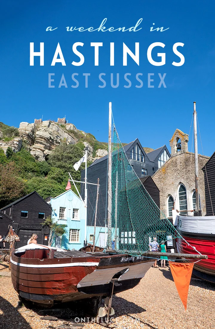 How to spend a weekend in Hastings, East Sussex: Discover the best things to see, do, eat and drink in Hastings in a two-day itinerary featuring art galleries, indie shops, castles, smugglers and seafood | Things to do in Hastings East Sussex | Hastings weekend guide | Seaside weekends in the UK | What to do in Hastings