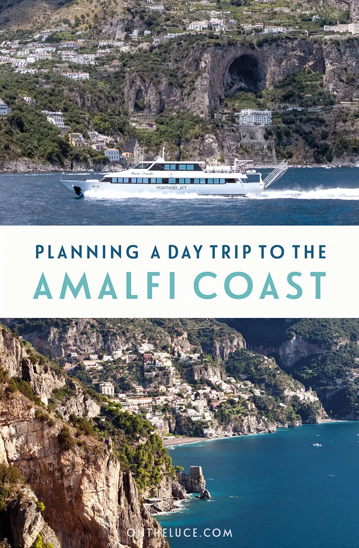 Everything you need to know to plan a day trip from Sorrento to the Amalfi Coast – a guide to the pros and cons of the different options by land and sea to help you plan the perfect Amalfi Coast trip | Amalfi Coast day trip | Amalfi Coast tours | Day trip to the Amalfi Coast | Day trips from Sorrento | Tours of the Amalfi Coast
