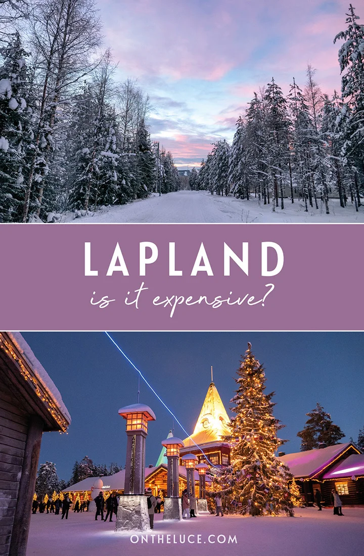 Lapland budget breakdown – what much does it cost for 4 nights in the snowy winter wonderland of Rovaniemi, Finnish Lapland, including transport, accommodation, activities and food  | How much is it to go to Lapland? | How much is it to go to Rovaniemi? | Cost of visiting Lapland | Trip to Lapland cost