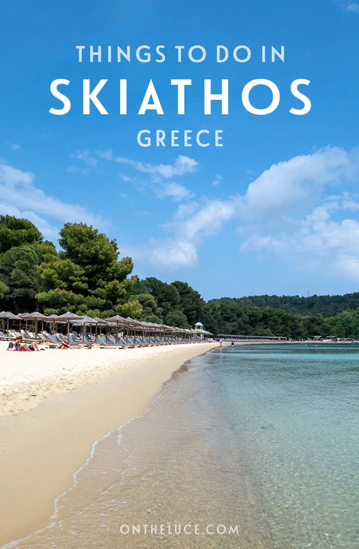 Discover the best things to do in Skiathos, a gorgeous Greek island in the northwest Aegean Sea, from sandy beaches and hiking trails through pine forests to historic ruins and whitewashed towns | Skiathos travel guide | What to see and do in Skiathos Greece | Visiting Skiathos island | Greek island guide