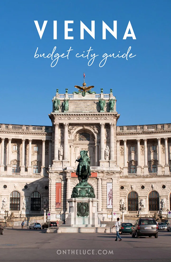 Explore Vienna on a budget with this guide to 19 of the best ways to cut your costs in Austria's fairytale city, from discounted attractions and cheap transport to free tours and low-cost entertainment | Free things to do in Vienna | Budget travel in Vienna | How to save money in Vienna | Cheap things to do in Vienna
