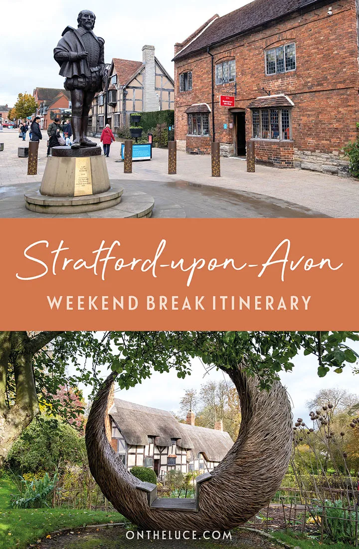 How to spend a weekend in Stratford-upon-Avon: Discover the best things to see, do, eat and drink in Stratford in this two-day itinerary for Shakespeare’s hometown, with museums, theatres and boat trips | Stratford in Bath | Things to do in Stratford-upon-Avon England | Stratford-upon-Avon itinerary | Stratford weekend break