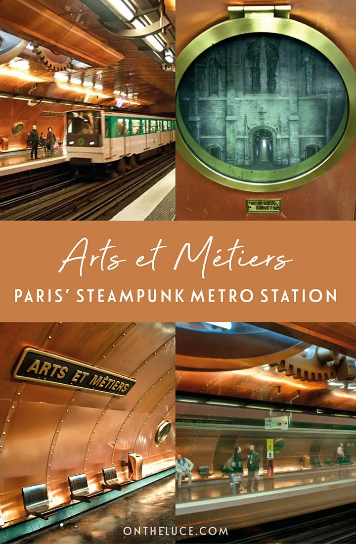 Discover the quirky Arts et Métiers Metro station in Paris – a steampunk-style underground station decorated with copper that looks like it's stepped out of a Jules Verne science fiction story | Steampunk Paris | Metro Arts et Métiers | Arts et Métiers subway Paris | Quirky Paris | Underground Paris